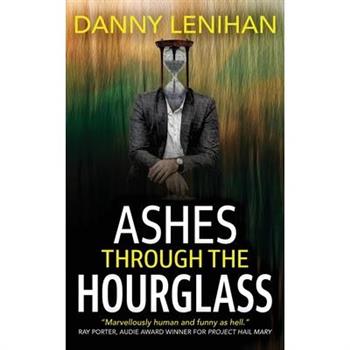 Ashes through the Hourglass