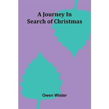 A Journey In Search Of Christmas