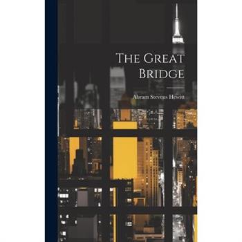 The Great Bridge