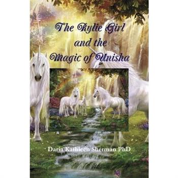 The Rylie Girl and the Magic of Unisha
