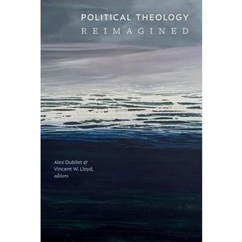 Political Theology Reimagined