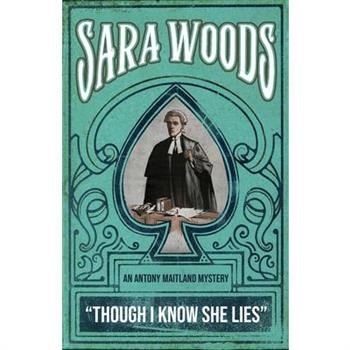 Though I Know She Lies