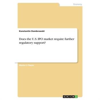 Does the U.S. IPO market require further regulatory support?