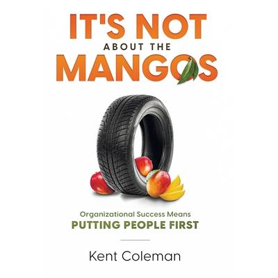 It's Not About the Mangos