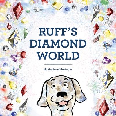 Ruff’s Diamond World