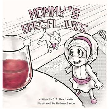 Mommy’s Special Juice