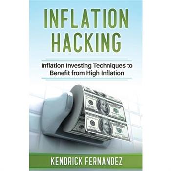 Inflation Hacking