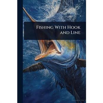 Fishing With Hook and Line