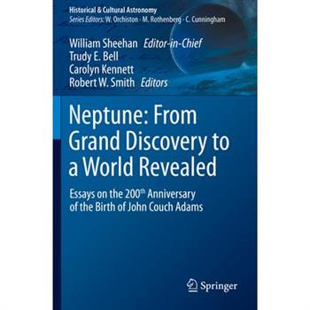 Neptune: From Grand Discovery to a World Revealed