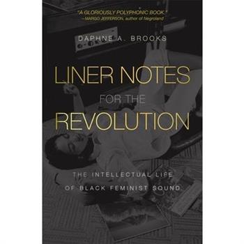 Liner Notes for the Revolution