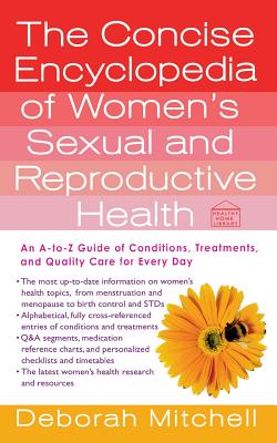 The Concise Encyclopedia of Women's Sexual and Reproductive Health