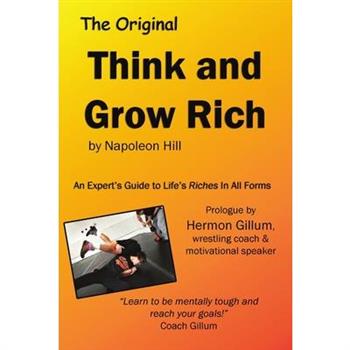 Think and Grow Rich by Napoleon Hill with intro by Hermon Gillum
