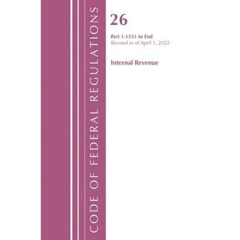 Code of Federal Regulations, Title 26 Internal Revenue 1.1551-End, Revised as of April 1, 2022