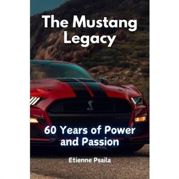 The Mustang Legacy