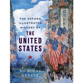 The Oxford Illustrated History of the United States