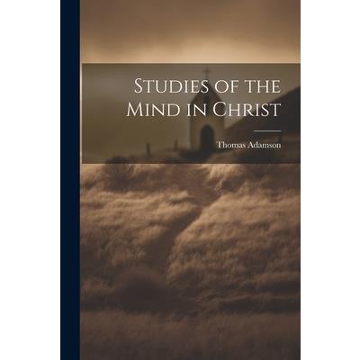 Studies of the Mind in Christ