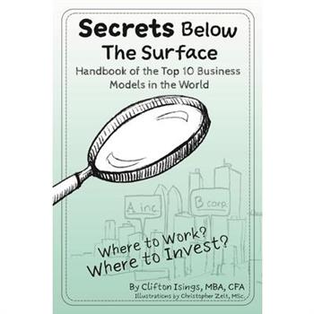 Secrets Below The Surface - Handbook of the Top 10 Business Models in the World