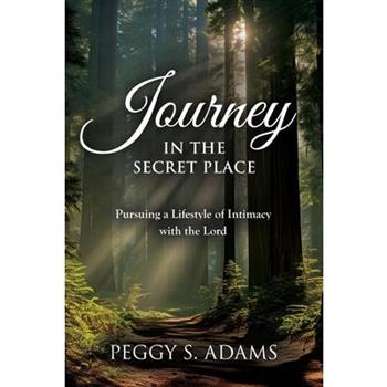 Journey in the Secret Place