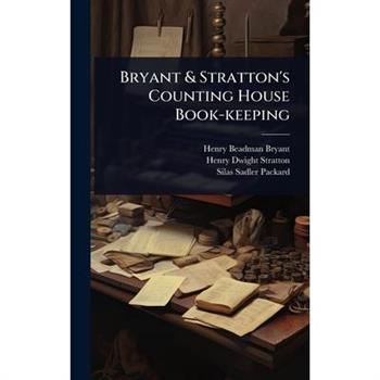 Bryant & Stratton’s Counting House Book-keeping
