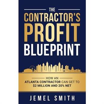 The Contractor's Profit Blueprint