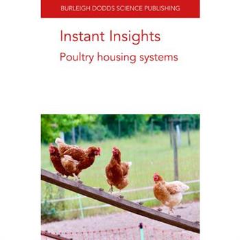 Instant Insights: Poultry Housing Systems