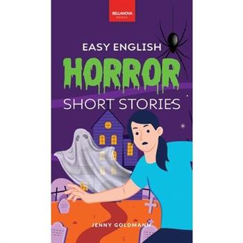 Easy English Horror Short Stories
