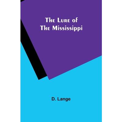 The Lure of the Mississippi
