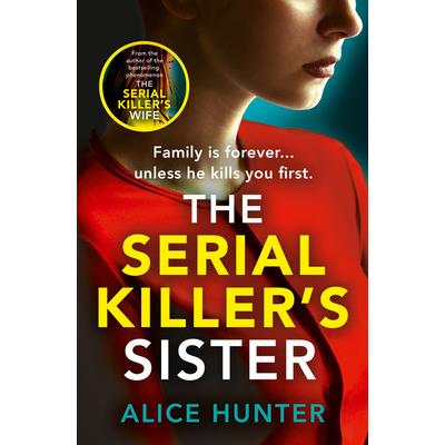 The Serial Killer’s Sister