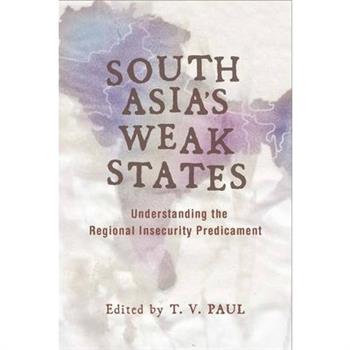 South Asia’s Weak States