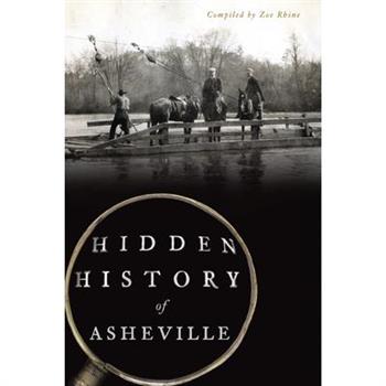 Hidden History of Asheville