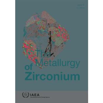 The Metallurgy of Zirconium