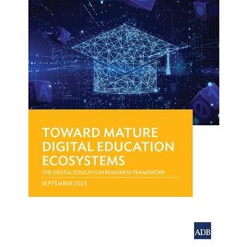 Toward Mature Digital Education Ecosystems