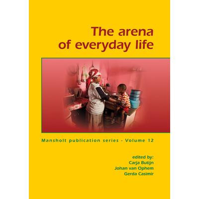The Arena of Everyday Life