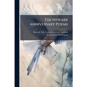 The Newark Anniversary Poems