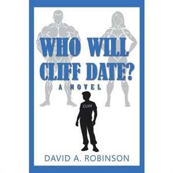 Who Will Cliff Date?
