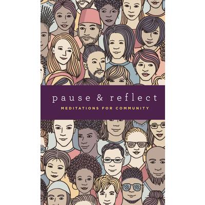 Pause and Reflect: Meditations for Community