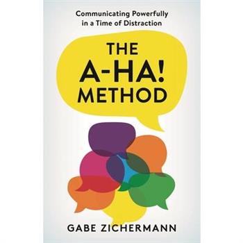 The A-Ha! Method