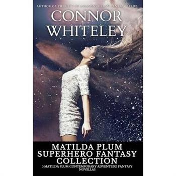 Matilda Plum Superhero Fantasy Collection