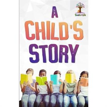A Child's Story