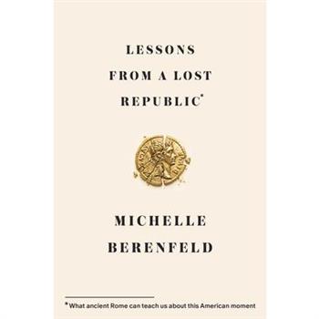 Lessons from a Lost Republic
