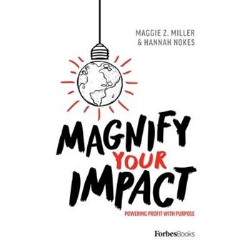 Magnify Your Impact