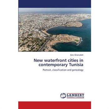 New waterfront cities in contemporary Tunisia