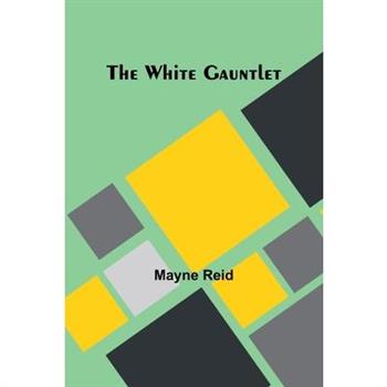 The White Gauntlet