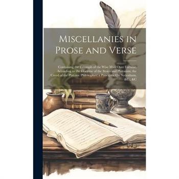 Miscellanies in Prose and Verse