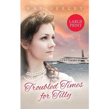 Troubled Times for Tilly