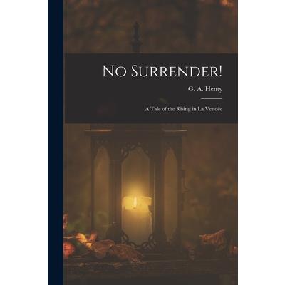 No Surrender!