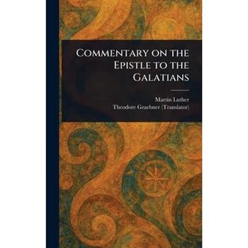 Commentary on the Epistle to the Galatians