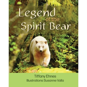 Legend of the Spirit Bear