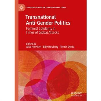 Transnational Anti-Gender Politics
