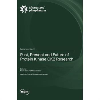 Past, Present and Future of Protein Kinase CK2 Research